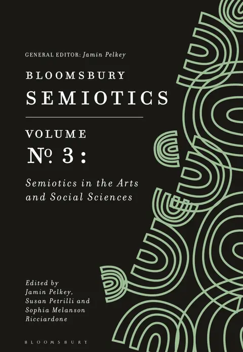 Cover of Semiotics in the Arts and Social Sciences