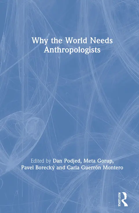 Cover of Why the World Needs Anthropologists