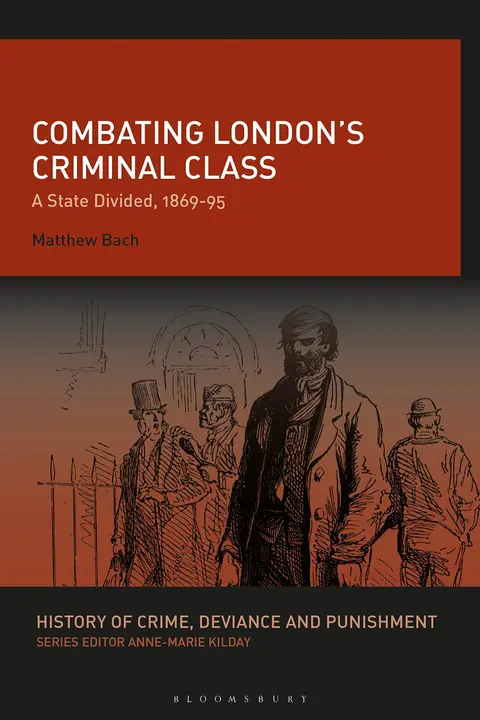 Cover of Combating London’s Criminal Class