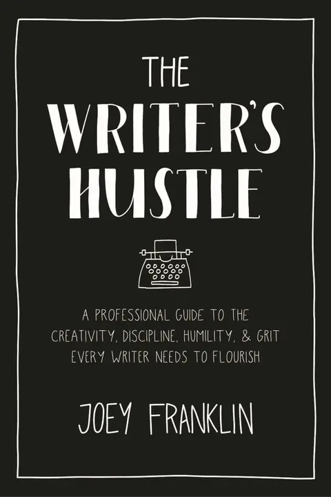 Cover of The Writer's Hustle