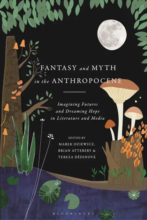Cover of Fantasy and Myth in the Anthropocene