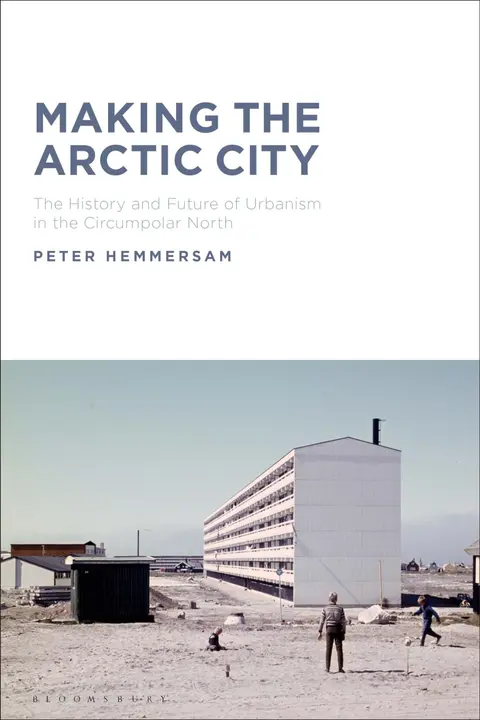 Cover of Making the Arctic City
