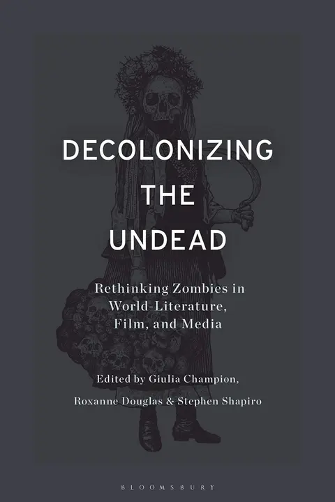 Cover of Decolonizing the Undead