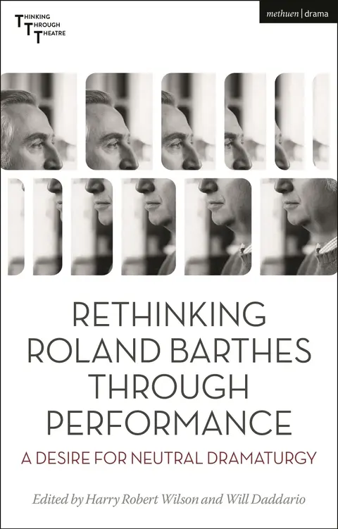 Cover of Rethinking Roland Barthes Through Performance