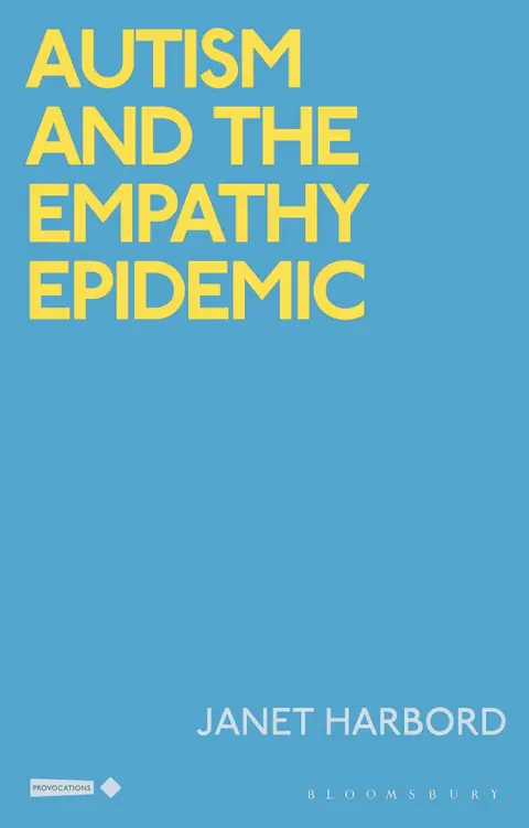 Cover of Autism and the Empathy Epidemic