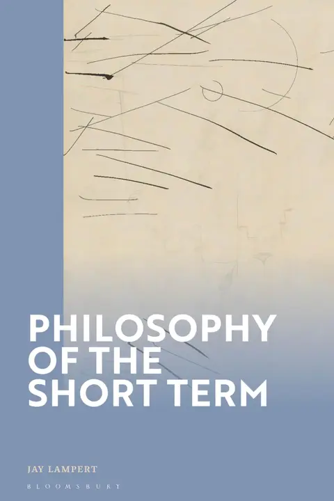 Cover of Philosophy of the Short Term