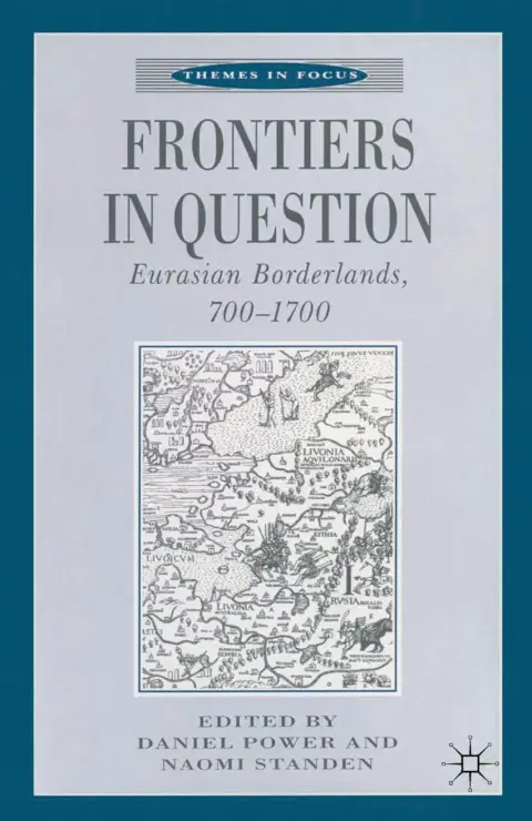Cover of Frontiers in Question Eurasian Borderlands, 700?1700