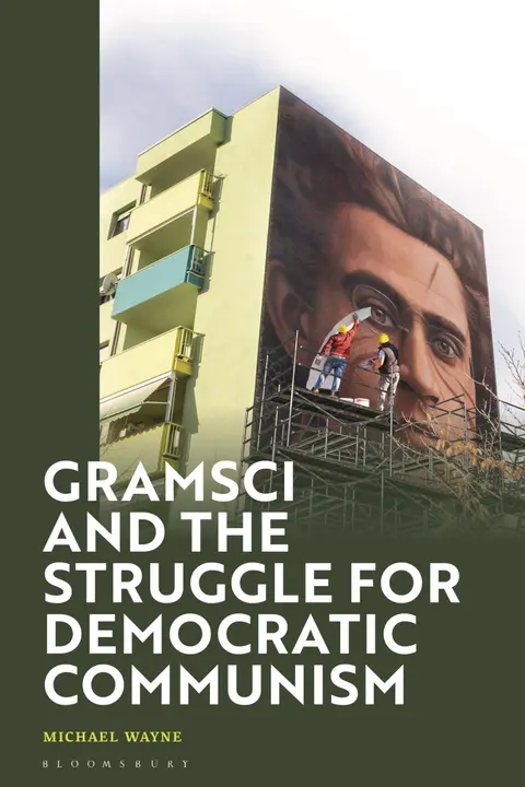 Cover of Gramsci and the Struggle for Democratic Communism