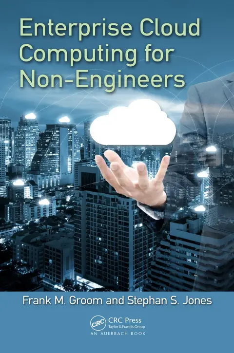 Cover of Enterprise Cloud Computing for Non-Engineers