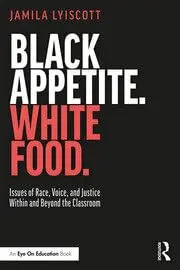 Cover of Black Appetite. White Food