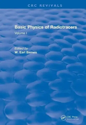 Cover of Basic Physics of Radiotracers
