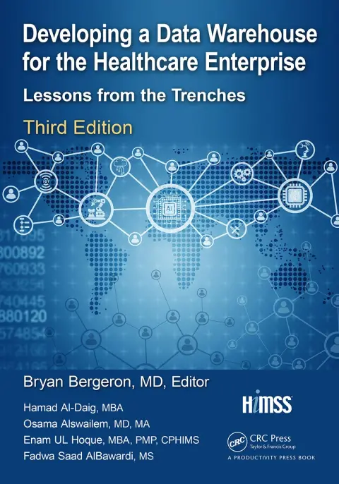 Cover of Developing a Data Warehouse for the Healthcare Enterprise