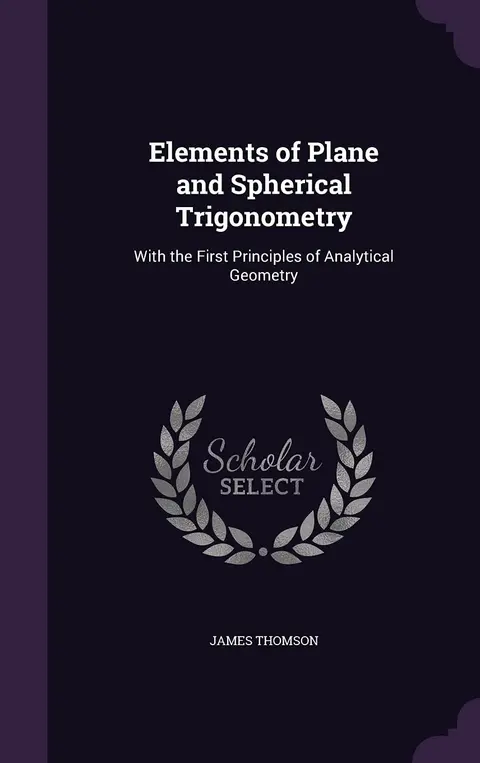 Cover of Elements of Plane and Spherical Trigonometry