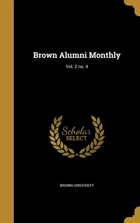 Cover of Brown Alumni Monthly; Vol. 2 no. 4