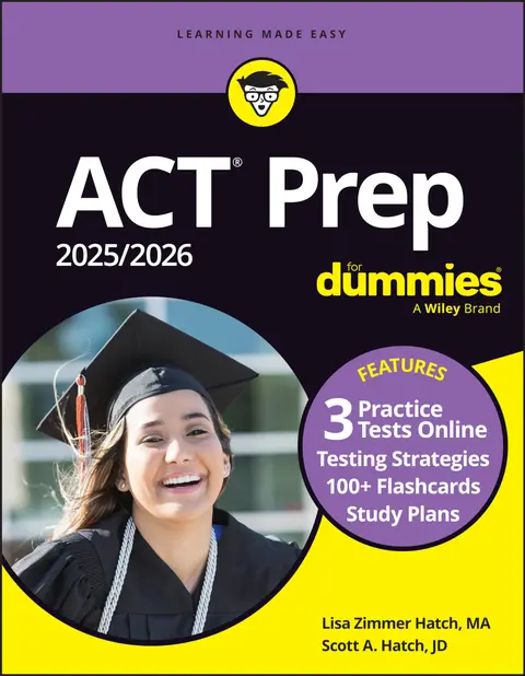 Cover of ACT Prep 2025/2026 for Dummies (+3 Practice Tests & 100+ Flashcards Online)