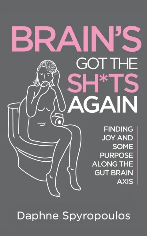 Cover of Brain's Got the Sh*ts Again