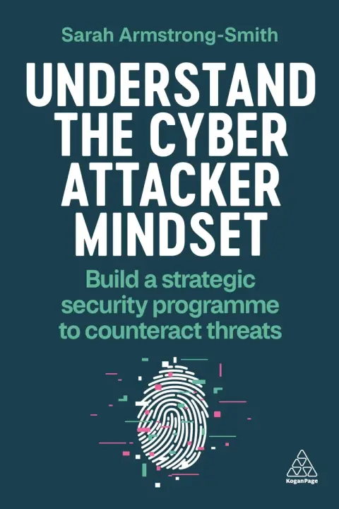 Cover of Understand the Cyber Attacker Mindset