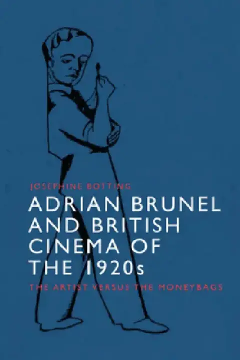 Cover of Adrian Brunel and British Cinema of the 1920s