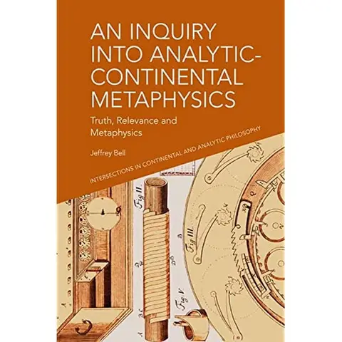 Cover of An Inquiry into Analytic-Continental Metaphysics