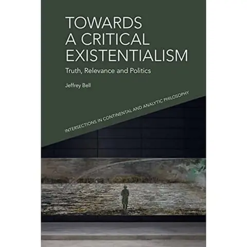 Cover of Towards a Critical Existentialism