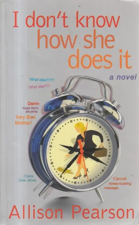 Cover of I Don't Know How She Does It