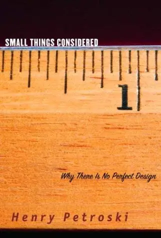 Cover of Small Things Considered. Why There Is No Perfect Design