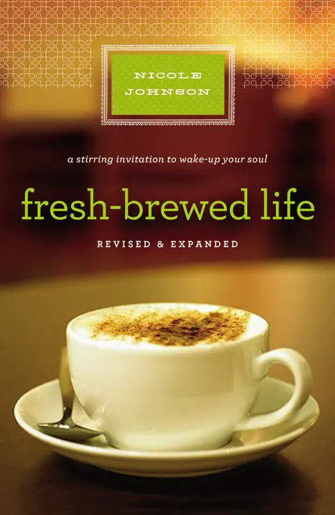 Cover of Fresh-Brewed Life Revised and Updated