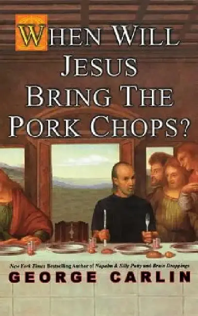 Cover of When Will Jesus Bring the Pork Chops?