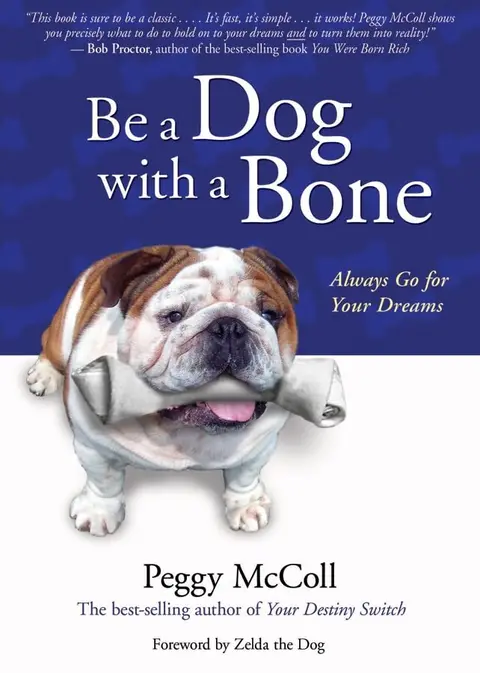 Cover of Be a Dog with a Bone