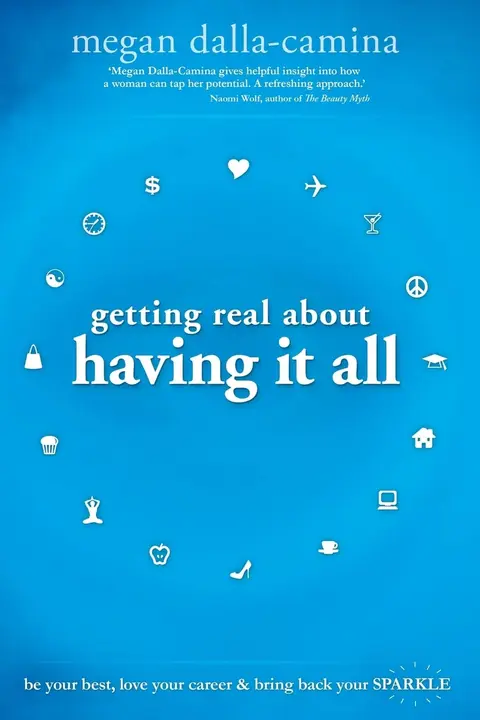 Cover of Getting Real About Having It All