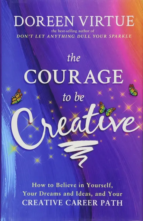 Cover of The Courage to Be Creative