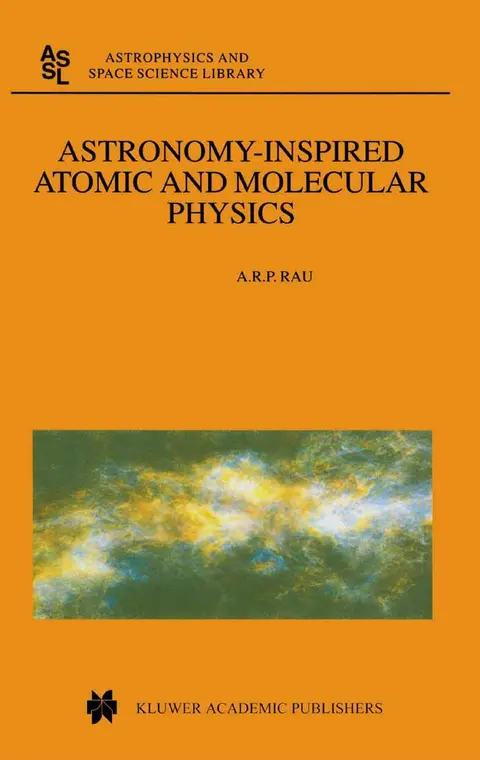 Cover of Astronomy-Inspired Atomic and Molecular Physics