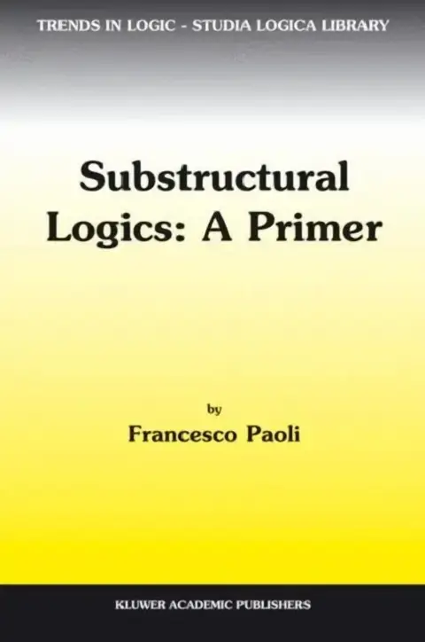 Cover of Substructural Logics