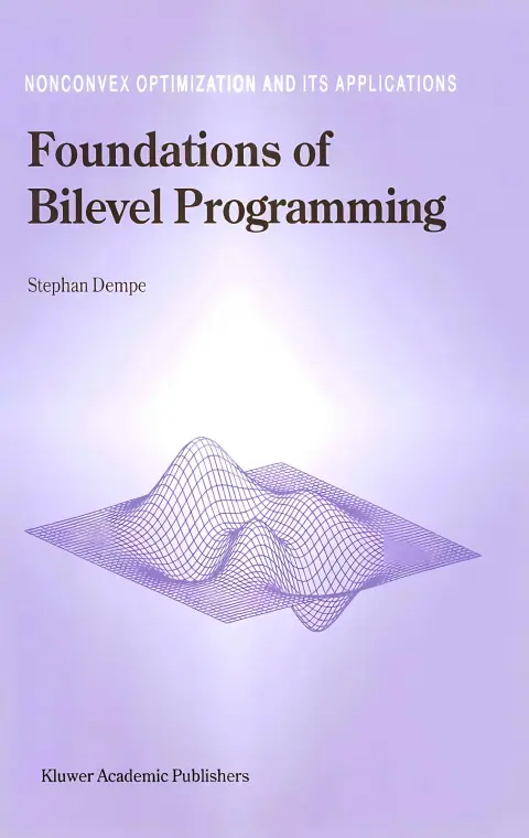 Cover of Foundations of Bilevel Programming