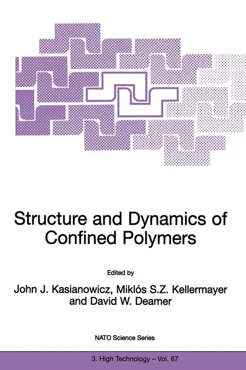 Cover of Structure and Dynamics of Confined Polymers