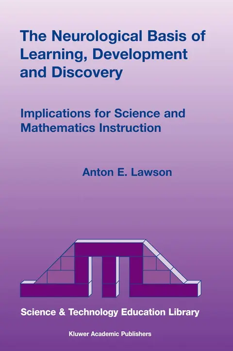 Cover of The Neurological Basis of Learning, Development and Discovery