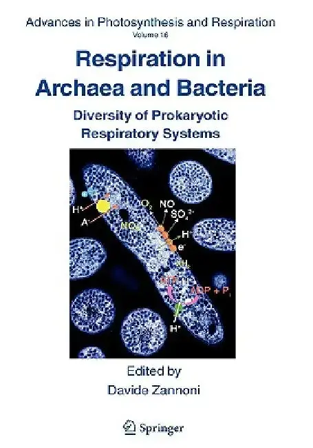 Cover of Respiration in Archaea and Bacteria