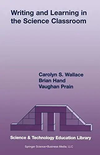 Cover of Writing and Learning in the Science Classroom