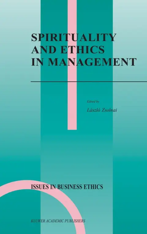 Cover of Spirituality and Ethics in Management