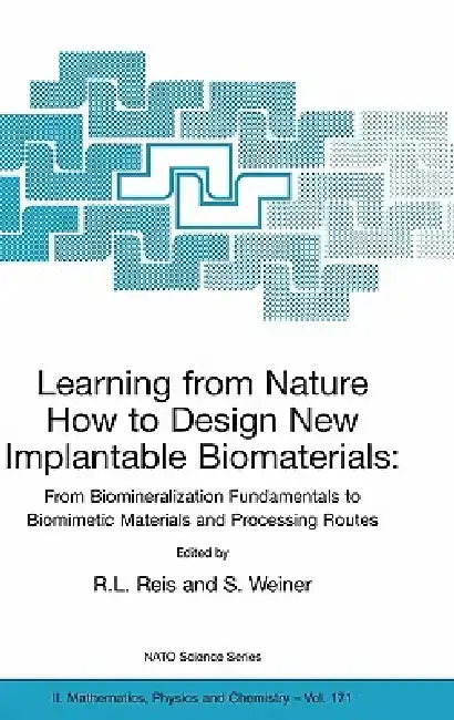Cover of Learning from Nature How to Design New Implantable Biomaterials