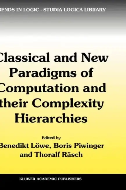 Cover of Classical and New Paradigms of Computation and Their Complexity Hierarchies