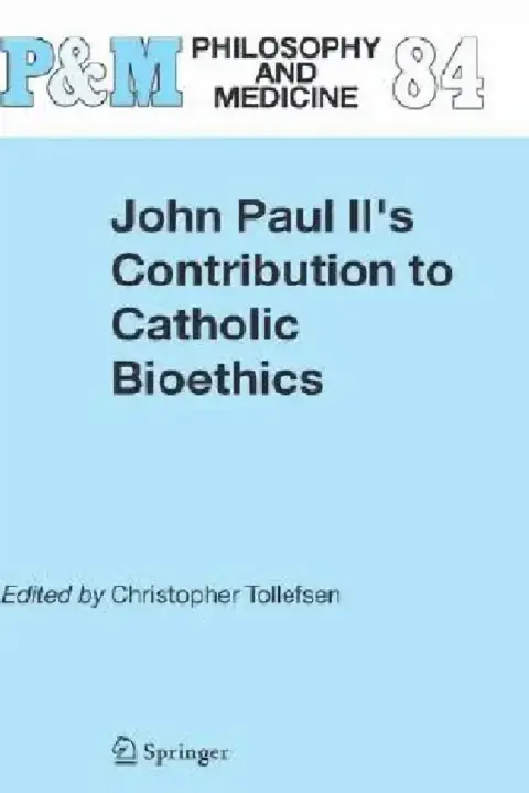 Cover of John Paul II's Contribution to Catholic Bioethics