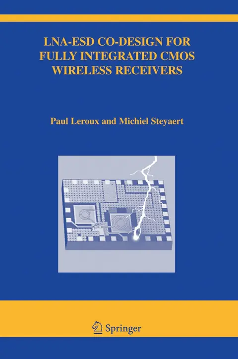 Cover of LNA-ESD Co-Design for Fully Integrated CMOS Wireless Receivers