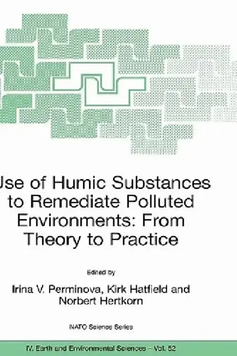 Cover of Use of Humic Substances to Remediate Polluted Environments
