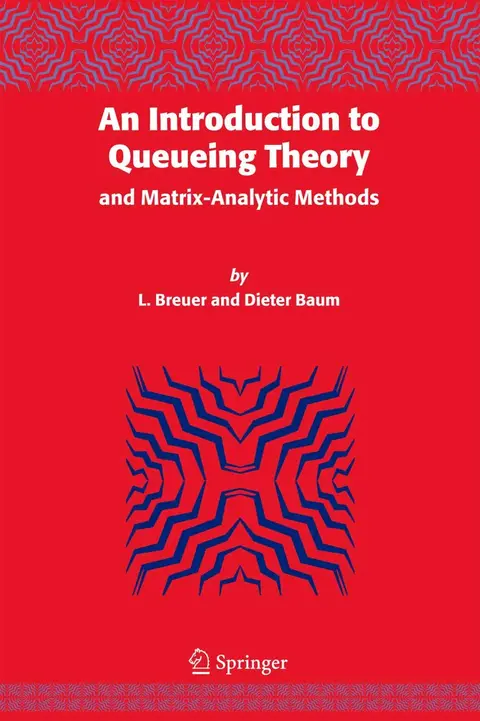 Cover of An Introduction to Queueing Theory and Matrix-analytic Methods