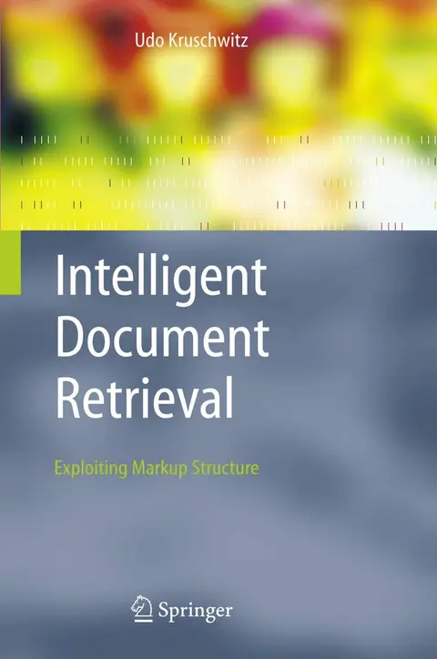 Cover of Intelligent Document Retrieval
