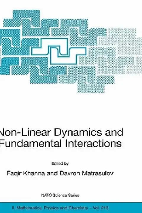 Cover of Non-Linear Dynamics and Fundamental Interactions