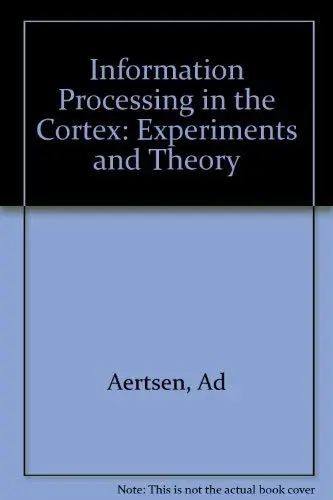 Cover of Information Processing in the Cortex