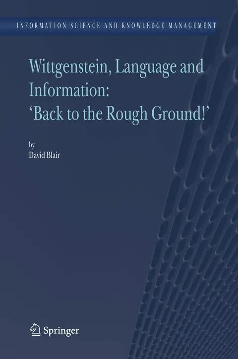 Cover of Wittgenstein, Language and Information