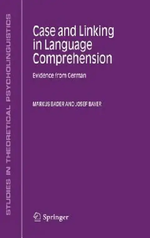Cover of Case and Linking in Language Comprehension